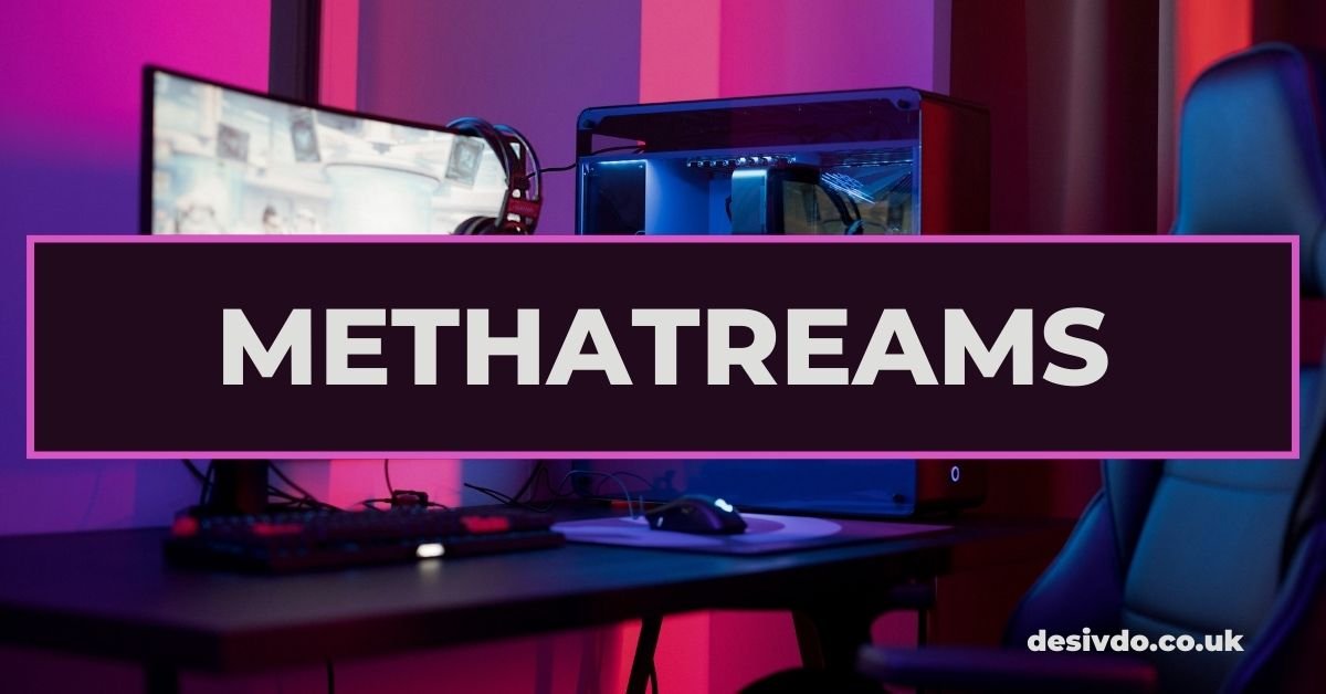 Methatreams