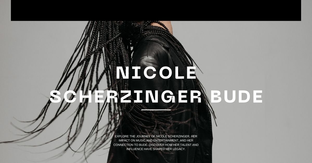 Nicole Scherzinger Bude